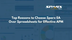 Top Reasons to Choose Sparx EA for Effective APM