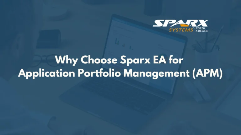 Why choose Sparx Systems Enterprise Architect for Application Portfolio management (APM)